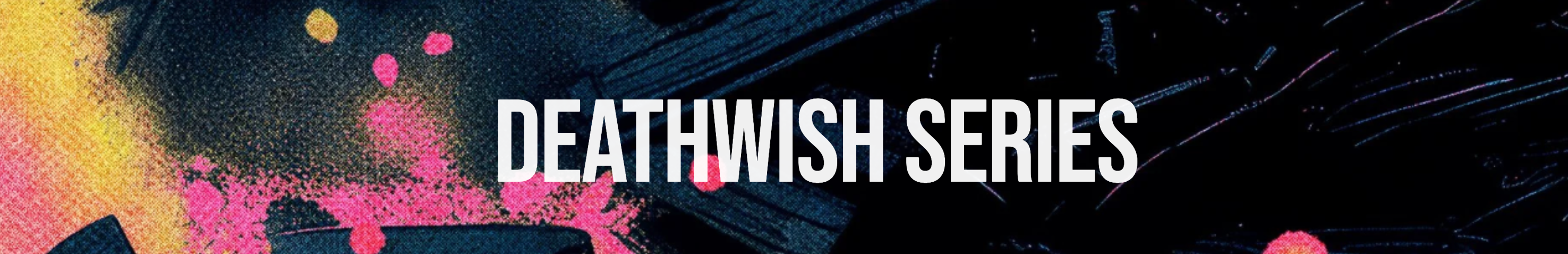 Deathwish 104 26/27